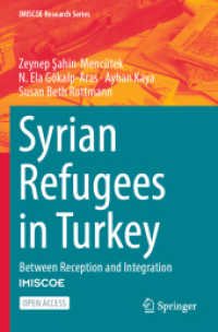 Syrian Refugees in Turkey : Between Reception and Integration (Imiscoe Research Series)
