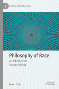 Philosophy of Race : An Introduction (Palgrave Philosophy Today) （2ND）