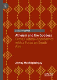 Atheism and the Goddess : Cross-Cultural Approaches with a Focus on South Asia