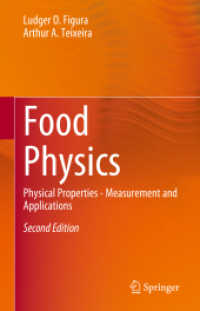 食品物性学（テキスト・第２版）<br>Food Physics : Physical Properties - Measurement and Applications （2ND）