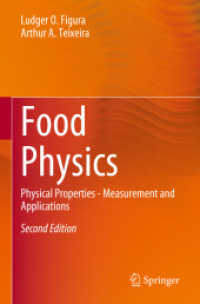 食品物性学（テキスト・第２版）<br>Food Physics : Physical Properties - Measurement and Applications （2ND）