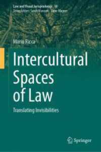Intercultural Spaces of Law : Translating Invisibilities (Law and Visual Jurisprudence)