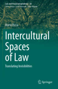 Intercultural Spaces of Law : Translating Invisibilities (Law and Visual Jurisprudence)