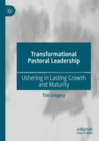 Transformational Pastoral Leadership : Ushering in Lasting Growth and Maturity