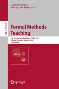 Formal Methods Teaching : 5th International Workshop, FMTea 2023, Lübeck, Germany, March 6, 2023, Proceedings (Lecture Notes in Computer Science)