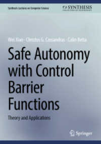 Safe Autonomy with Control Barrier Functions : Theory and Applications (Synthesis Lectures on Computer Science) （2023）