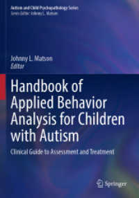 Handbook of Applied Behavior Analysis for Children with Autism : Clinical Guide to Assessment and Treatment (Autism and Child Psychopathology Series) （2023）