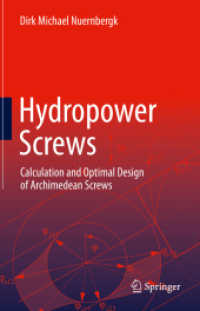 Hydropower Screws : Calculation and Optimal Design of Archimedean Screws （2023）