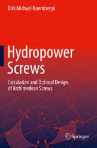 Hydropower Screws : Calculation and Optimal Design of Archimedean Screws （2023）