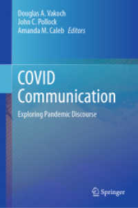 COVID-19パンデミック下の医療コミュニケーション<br>COVID Communication : Exploring Pandemic Discourse