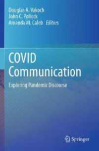 COVID Communication : Exploring Pandemic Discourse
