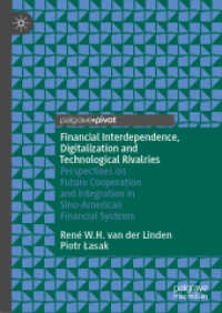 Financial Interdependence, Digitalization and Technological Rivalries : Perspectives on Future Cooperation and Integration in Sino-American Financial Systems