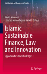 Islamic Sustainable Finance, Law and Innovation : Opportunities and Challenges (Contributions to Management Science) （2023）