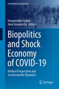COVID-19の生政治とショック経済：医療的視座と社会経済動態<br>Biopolitics and Shock Economy of COVID-19 : Medical Perspectives and Socioeconomic Dynamics (Contributions to Economics)
