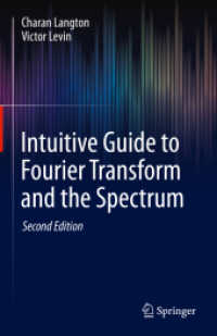Intuitive Guide to Fourier Transform and the Spectrum （2. Aufl. 2024. xxxvii, 301 S. XXXVII, 301 p. 215 illus., 200 illus. in）