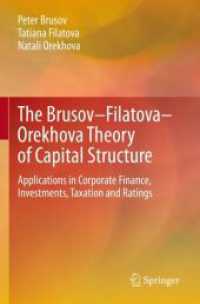 The Brusov-Filatova-Orekhova Theory of Capital Structure : Applications in Corporate Finance, Investments, Taxation and Ratings