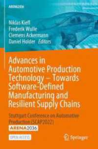 Advances in Automotive Production Technology - Towards Software-Defined Manufacturing and Resilient Supply Chains : Stuttgart Conference on Automotive Production (SCAP2022) (Arena2036)