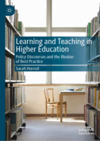 Learning and Teaching in Higher Education : Policy Discourses and the Illusion of Best Practice