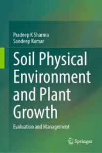Soil Physical Environment and Plant Growth : Evaluation and Management