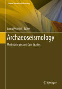 地震考古学<br>Archaeoseismology : Methodologies and Case Studies (Natural Science in Archaeology)