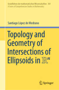 Topology and Geometry of Intersections of Ellipsoids in R^n (Grundlehren der mathematischen Wissenschaften)