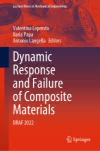 Dynamic Response and Failure of Composite Materials : DRAF 2022 (Lecture Notes in Mechanical Engineering)