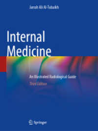Internal Medicine : An Illustrated Radiological Guide （3. Aufl. 2024. xix, 744 S. XIX, 744 p. 893 illus., 210 illus. in color）