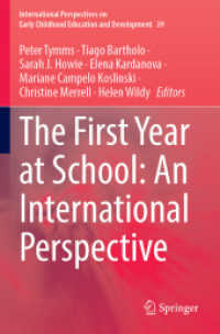 The First Year at School: An International Perspective (International Perspectives on Early Childhood Education and Development) （2023）