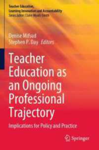Teacher Education as an Ongoing Professional Trajectory : Implications for Policy and Practice (Teacher Education, Learning Innovation and Accountability)