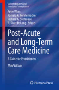 Post-Acute and Long-Term Care Medicine : A Guide for Practitioners (Current Clinical Practice) （3. Aufl. 2023. xi, 406 S. XI, 406 p. 8 illus., 7 illus. in color. 235）