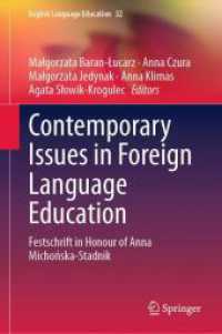 Contemporary Issues in Foreign Language Education : Festschrift in Honour of Anna Michońska-Stadnik (English Language Education)