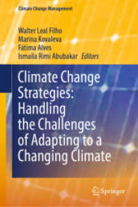 気候変動適応戦略<br>Climate Change Strategies: Handling the Challenges of Adapting to a Changing Climate (Climate Change Management)