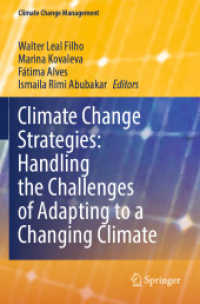 Climate Change Strategies: Handling the Challenges of Adapting to a Changing Climate (Climate Change Management)