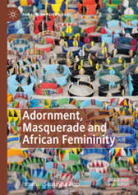 Adornment, Masquerade and African Femininity (Pan-african Psychologies)