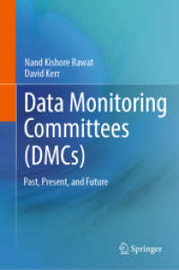 Data Monitoring Committees (DMCs) : Past, Present, and Future （2023）