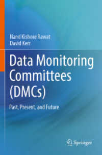 Data Monitoring Committees (DMCs) : Past, Present, and Future （2023）