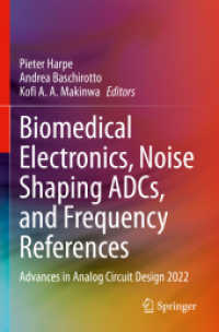 Biomedical Electronics, Noise Shaping ADCs, and Frequency References : Advances in Analog Circuit Design 2022