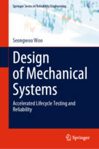 Design of Mechanical Systems : Accelerated Lifecycle Testing and Reliability (Springer Series in Reliability Engineering)