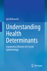 Understanding Health Determinants : Explanatory Theories for Social Epidemiology