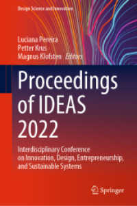 Proceedings of IDEAS 2022 : Interdisciplinary Conference on Innovation, Design, Entrepreneurship, and Sustainable Systems (Design Science and Innovation)