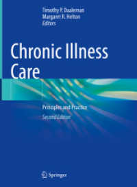 Chronic Illness Care : Principles and Practice （2. Aufl. 2023. xx, 648 S. XX, 648 p. 97 illus., 87 illus. in color. 27）
