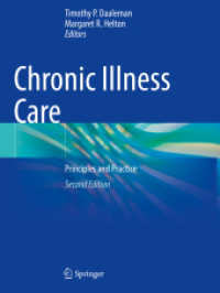 Chronic Illness Care : Principles and Practice （2. Aufl. 2024. xx, 648 S. XX, 648 p. 97 illus., 87 illus. in color. 27）