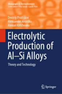 Electrolytic Production of Al-Si Alloys : Theory and Technology (Monographs in Electrochemistry)