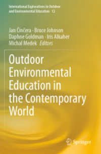 Outdoor Environmental Education in the Contemporary World (International Explorations in Outdoor and Environmental Education)