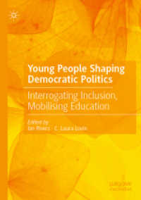 Young People Shaping Democratic Politics : Interrogating Inclusion, Mobilising Education