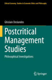 Postcritical Management Studies : Philosophical Investigations (Ethical Economy)