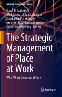 The Strategic Management of Place at Work : Why, What, How and Where (Future of Business and Finance)