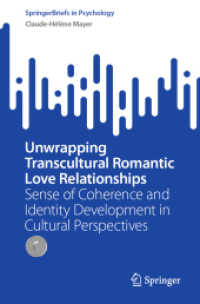 Unwrapping Transcultural Romantic Love Relationships : Sense of Coherence and Identity Development in Cultural Perspectives (Springerbriefs in Psychology)