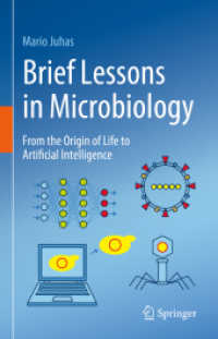 Brief Lessons in Microbiology : From the Origin of Life to Artificial Intelligence