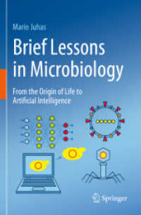Brief Lessons in Microbiology : From the Origin of Life to Artificial Intelligence
